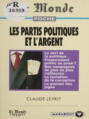 cover image of Les partis politiques et l'argent